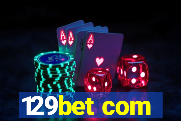 129bet com